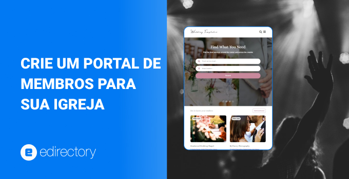 Crie um Portal de Membros para Sua Igreja